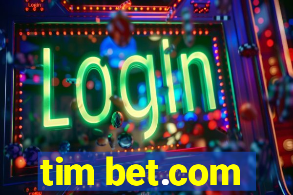 tim bet.com